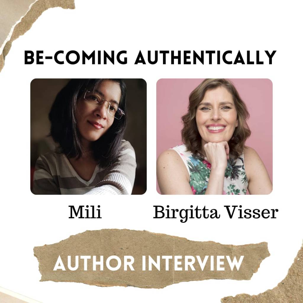 Author Corner: Let’s talk With Brigitta Visser, Author of “Be-Coming Authentically Me”