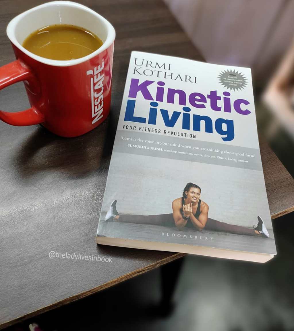 Curate your daily routine with the help of Kinetic Living By Urmi Kothari – Book Review